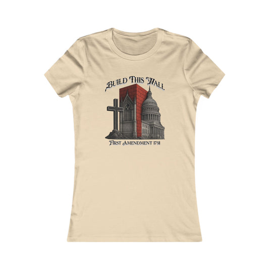 Build This Wall -Statement Women's T-Shirt | Build This Wall Tee | First Amendment Apparel | Empowerment Gift | Music Festival