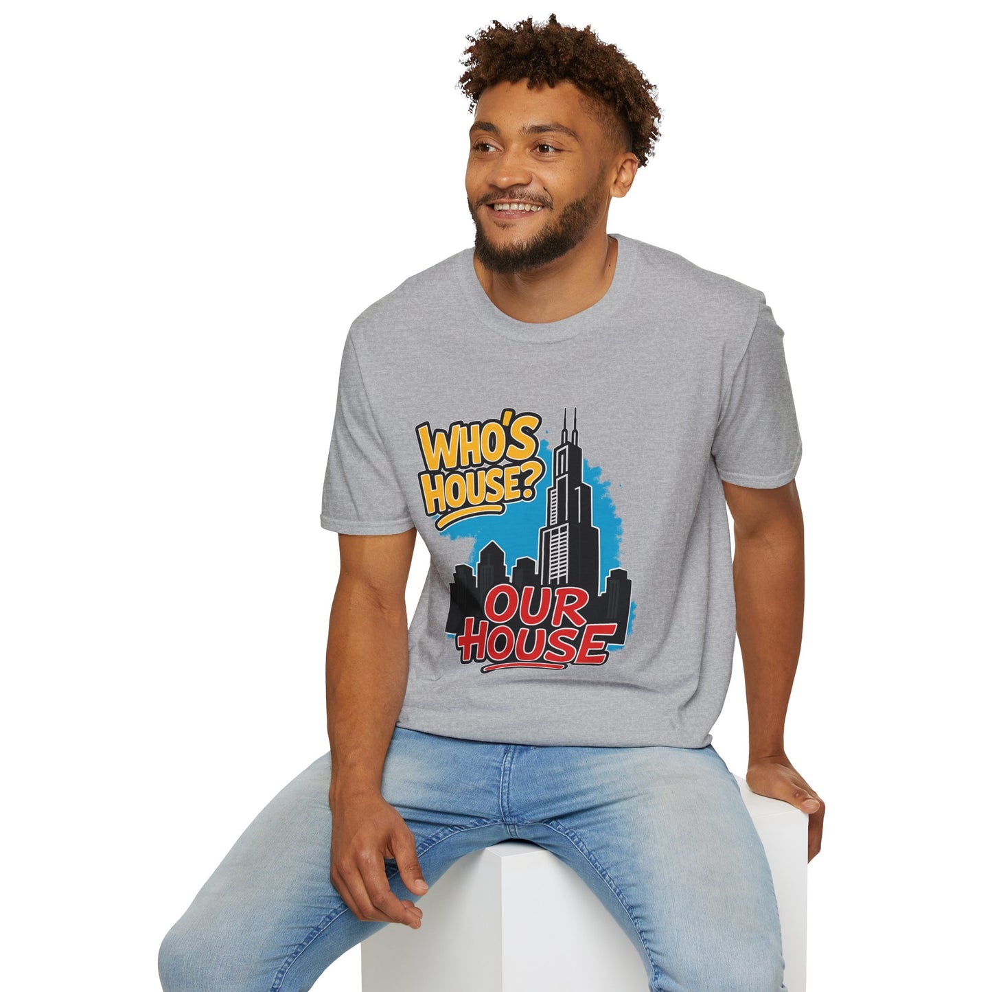 Chicago Who's House? Our House' Unisex T-Shirt, Graphic Tee, City Pride Apparel, Streetwear, Casual Wear, Gift Idea