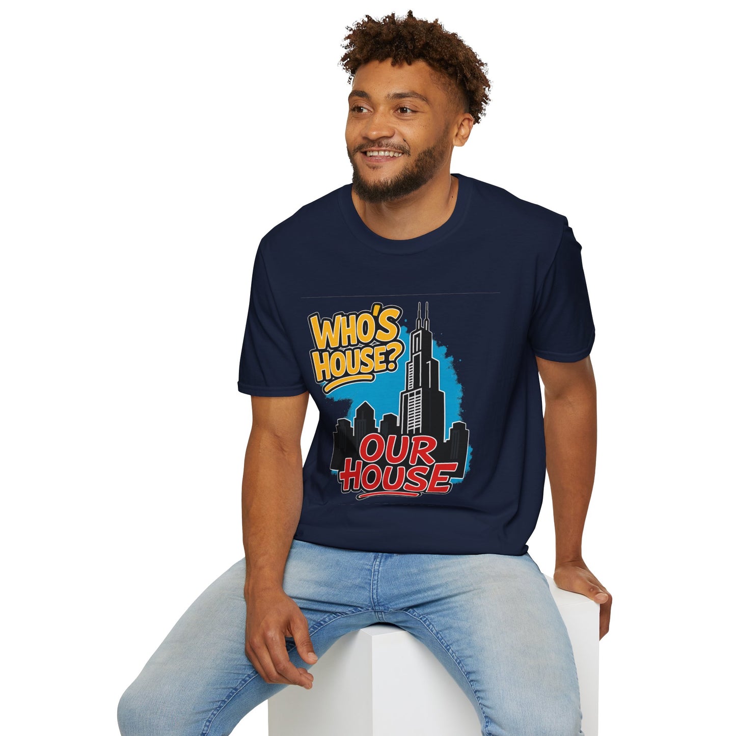 Chicago Who's House? Our House' Unisex T-Shirt, Graphic Tee, City Pride Apparel, Streetwear, Casual Wear, Gift Idea