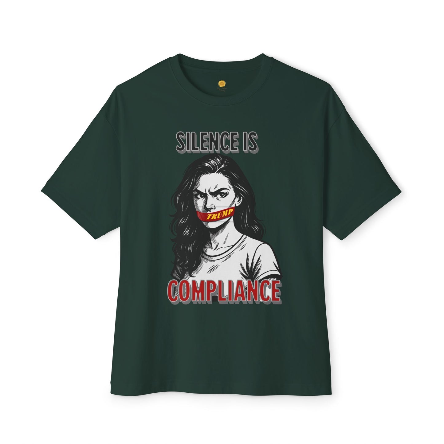 Silence is Compliance Unisex Oversized Tee, Statement Tee, Comfortable Casual Wear, Protest Fashion, Gift for Activists