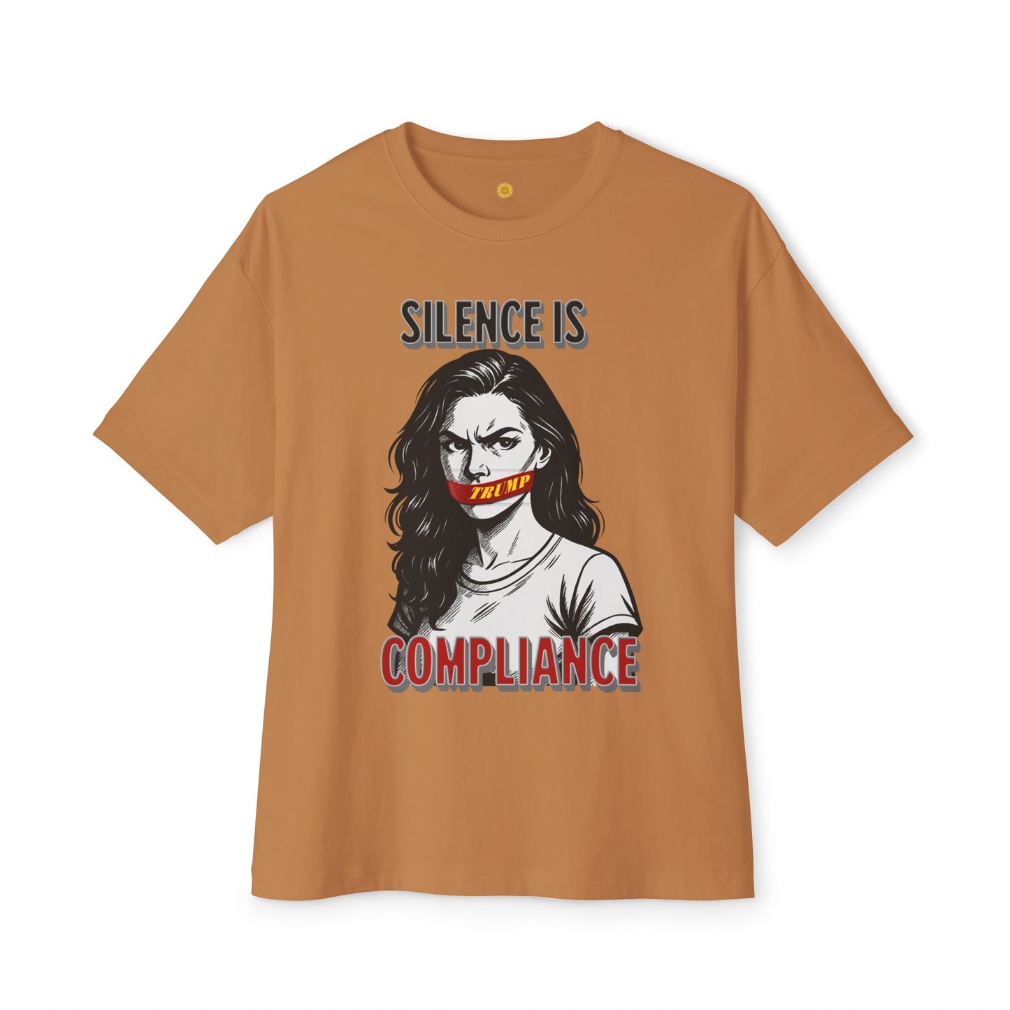 Silence is Compliance Unisex Oversized Tee, Statement Tee, Comfortable Casual Wear, Protest Fashion, Gift for Activists