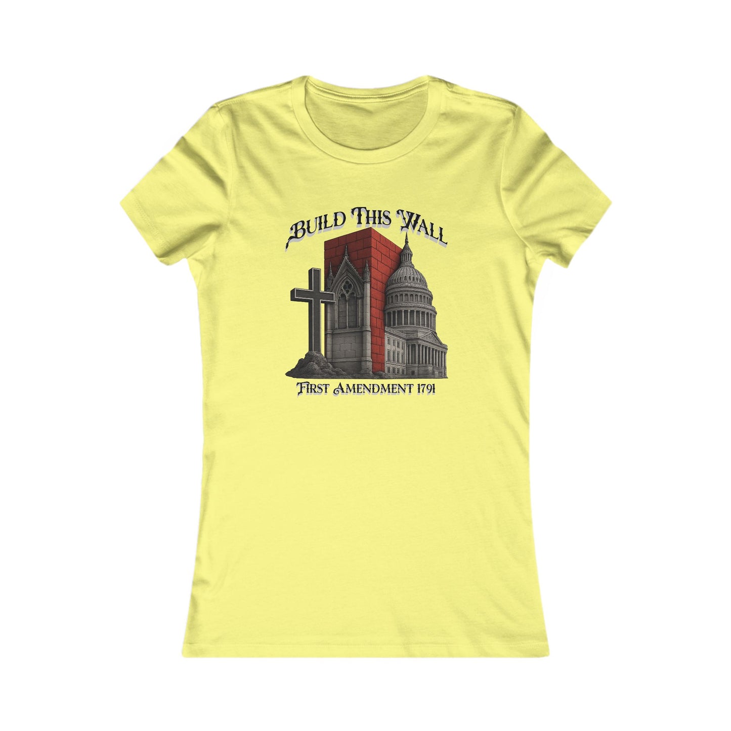 Build This Wall -Statement Women's T-Shirt | Build This Wall Tee | First Amendment Apparel | Empowerment Gift | Music Festival