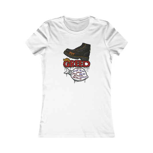 Greed Statement Women's Tee, Graphic Tee, Protest Shirt, Eco-Conscious Fashion, Unique Gift for Activists