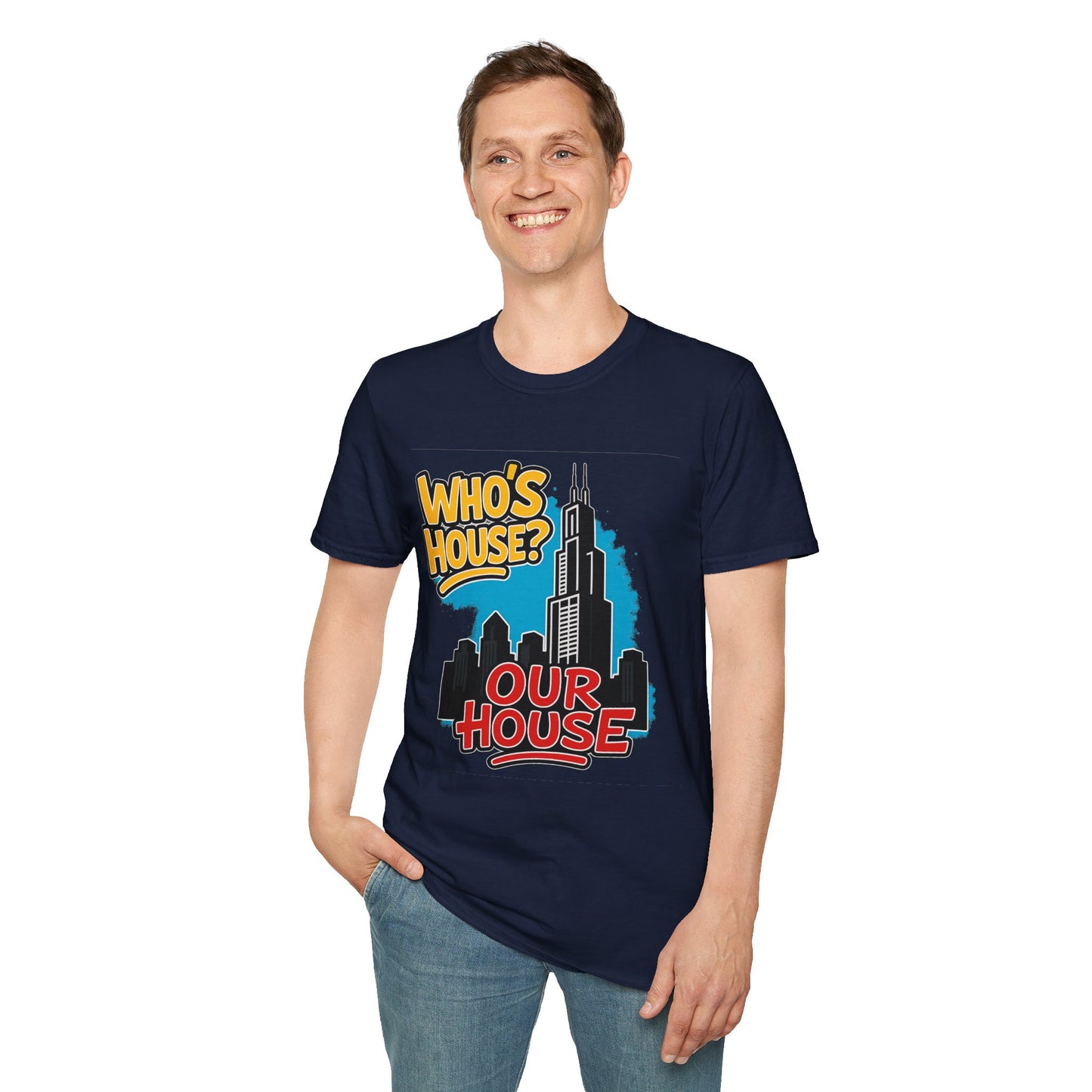 Chicago Who's House? Our House' Unisex T-Shirt, Graphic Tee, City Pride Apparel, Streetwear, Casual Wear, Gift Idea