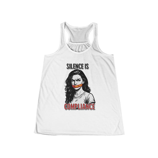 Silence Is Compliance Women's Flowy Racerback Tank, Casual Wear, Graphic Tee, Protest Apparel, Summer Top, Gift for Activists
