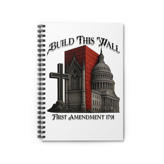 Church & State Political Spiral Notebook, Build This Wall Notepad, First Amendment Journal, Gift for Activists, Custom Writing Pad, Eco-Friendly Stationery