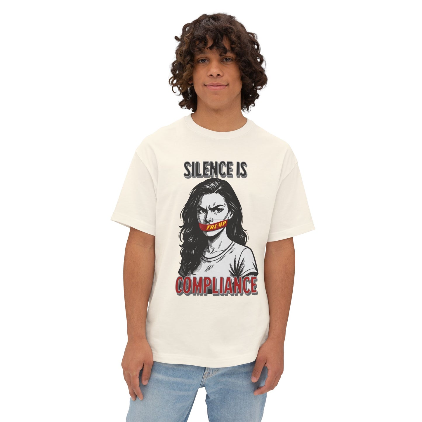 Silence is Compliance Unisex Oversized Tee, Statement Tee, Comfortable Casual Wear, Protest Fashion, Gift for Activists