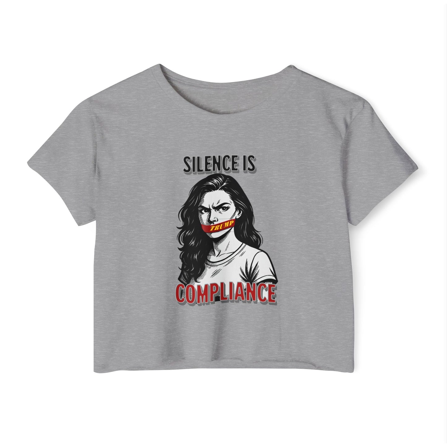 Silence is Compliance Women's Festival Crop Top, Empowering Graphic Tee, Streetwear Top, Summer Fashion, Statement Crop Shirt, Gift for Her