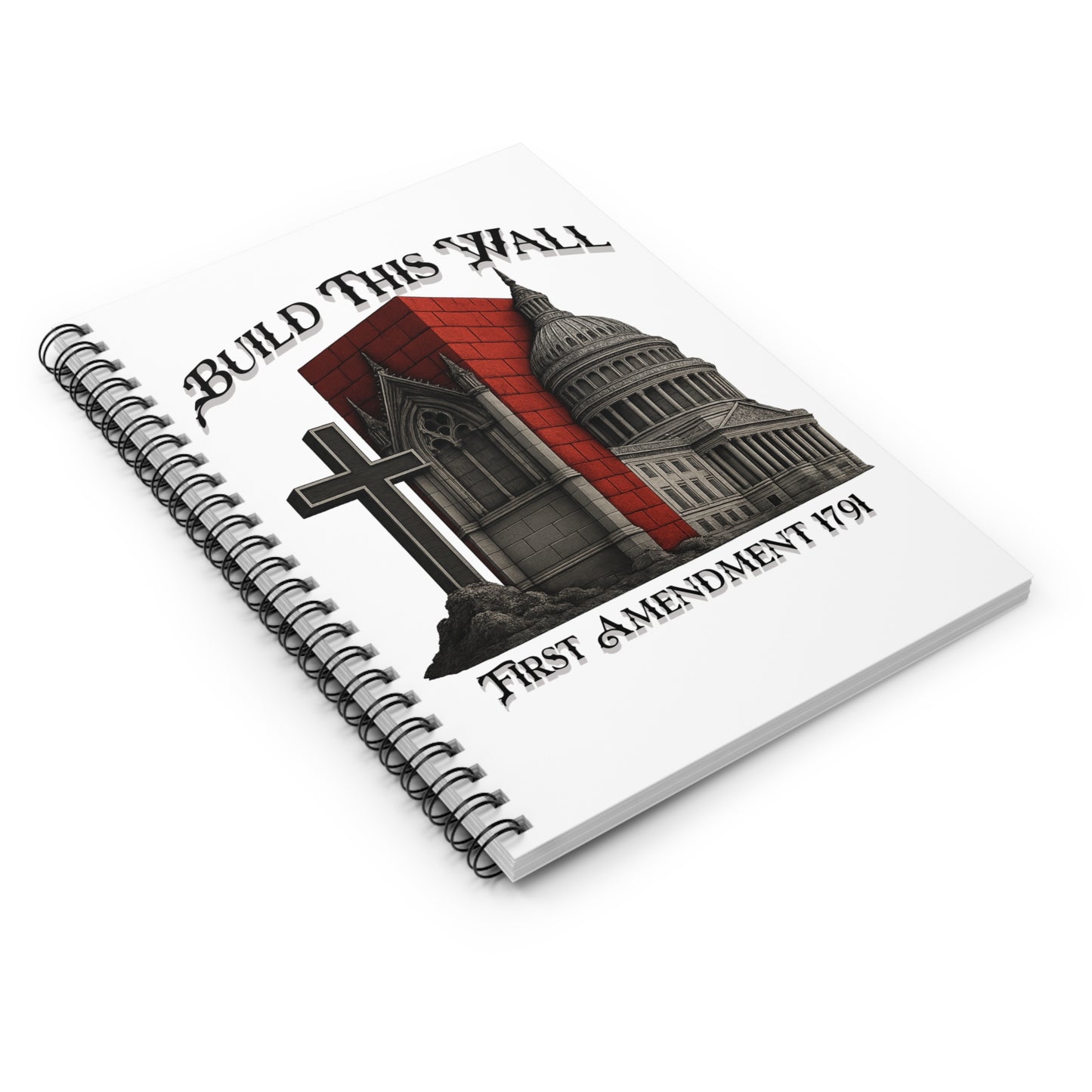 Church & State Political Spiral Notebook, Build This Wall Notepad, First Amendment Journal, Gift for Activists, Custom Writing Pad, Eco-Friendly Stationery